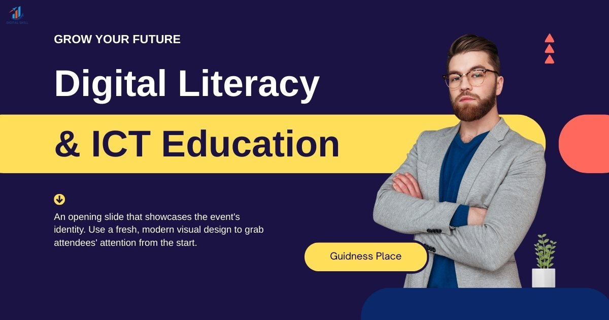 Digital Literacy & ICT Education