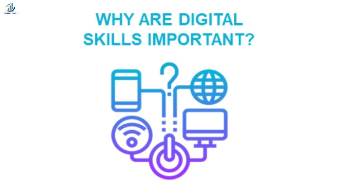 Why Digital Skills Are Important